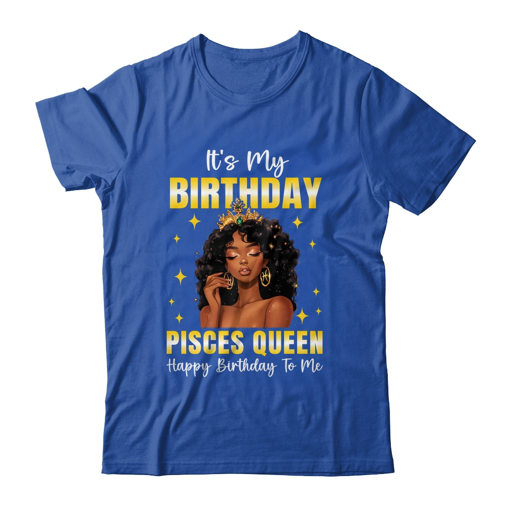 It's My Birthday Pisces Queen Women Girl Zodiac Sign Shirt & Tank Top | siriusteestore