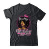It's My Birthday Queen Afro Natural Hair Black Women Shirt & Tank Top | siriusteestore