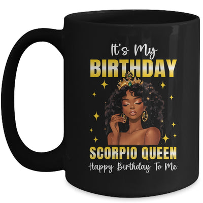 It's My Birthday Scorpio Queen Women Girl Zodiac Sign Mug | siriusteestore