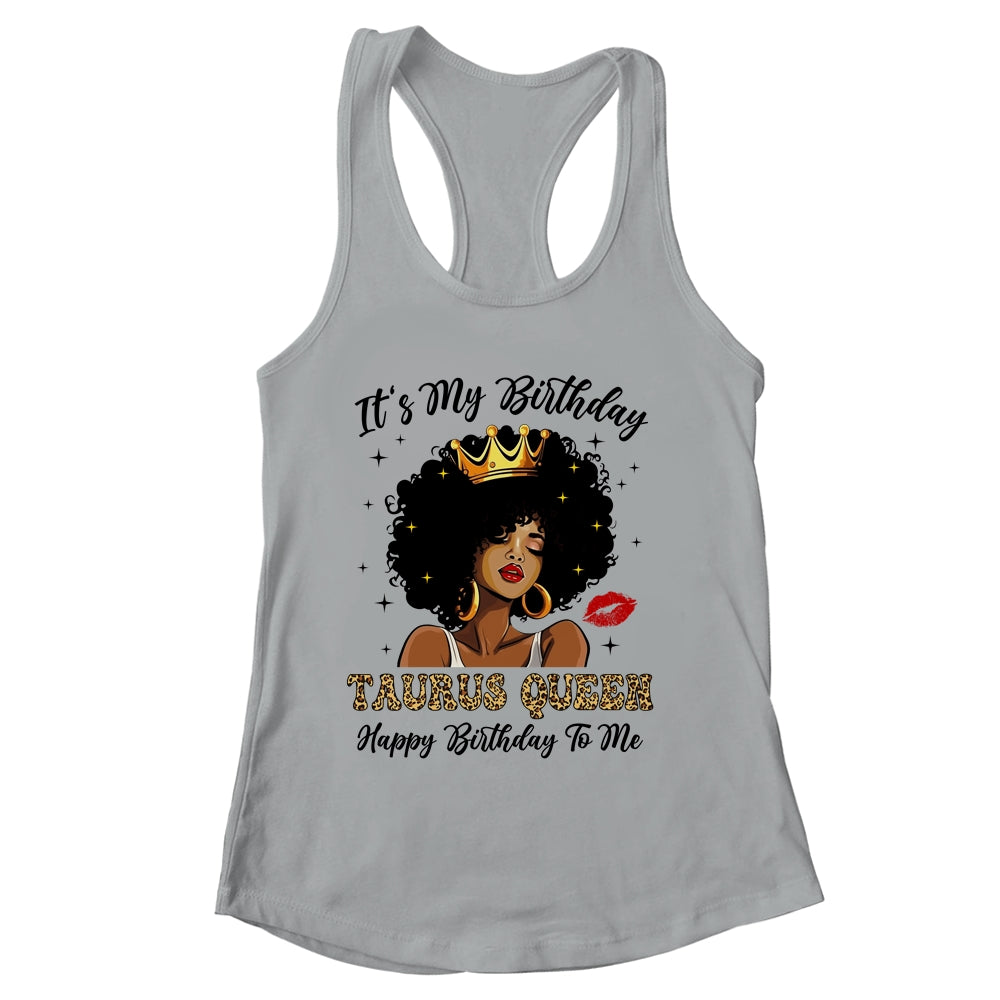 It's My Birthday Taurus Queen African American Women Shirt & Tank Top | siriusteestore