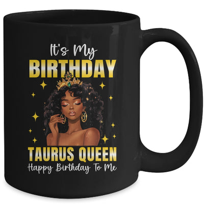 It's My Birthday Taurus Queen Women Girl Zodiac Sign Mug | siriusteestore