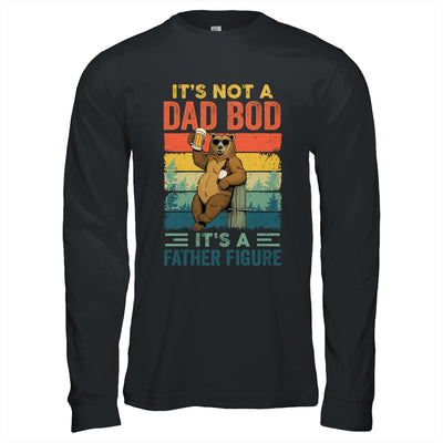 It's Not A Dad Bod It's A Father Figure Funny Bear Dad Shirt & Hoodie | siriusteestore