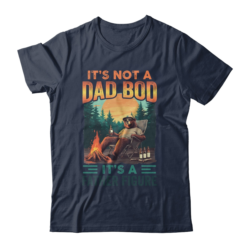 It's Not A Dad Bod It's A Father Figure Funny Bear Papa Shirt & Hoodie | siriusteestore