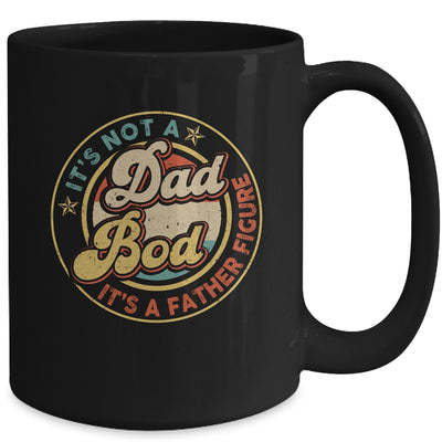 It's Not A Dad Bod It's A Father Figure Funny Dad Joke Retro Mug | siriusteestore