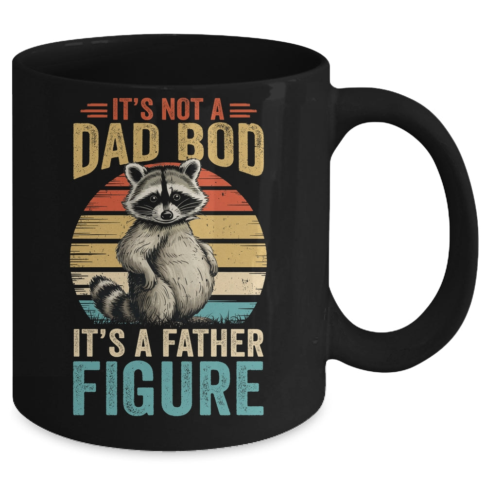 It’s Not Dad Bod It’s Father Figure Funny Fathers Day Dad Mug | siriusteestore