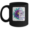 It's Okay If The Only Thing You Do Today Is Breathe Women Mug | siriusteestore