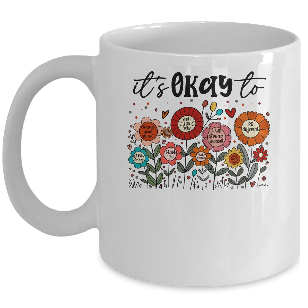 It's Okay To Boho Mental Health Floral Flowers Motivational Mug | siriusteestore