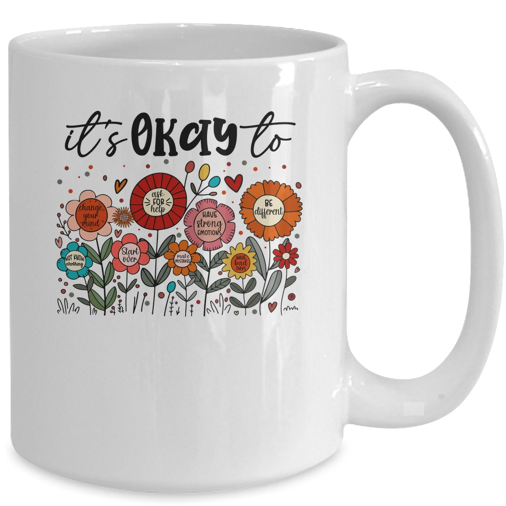 It's Okay To Boho Mental Health Floral Flowers Motivational Mug | siriusteestore