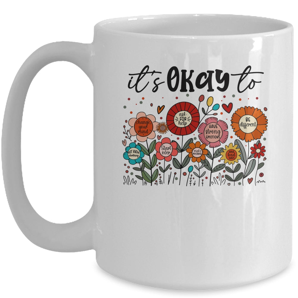 It's Okay To Boho Mental Health Floral Flowers Motivational Mug | siriusteestore