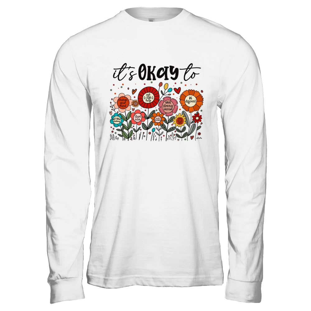 It's Okay To Boho Mental Health Floral Flowers Motivational Shirt & Hoodie | siriusteestore