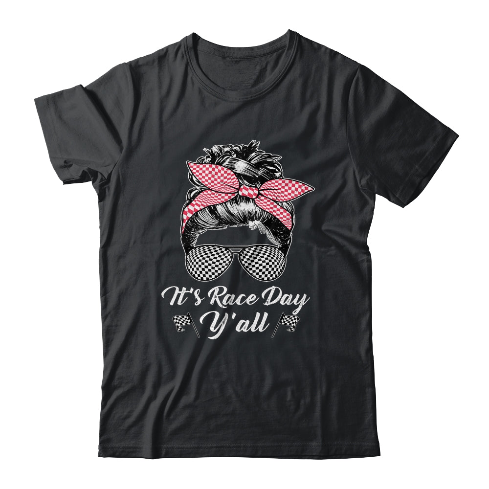 It's Race Day Y'all Checkered Flag Racing Messy Bun Design Shirt & Tank Top | siriusteestore