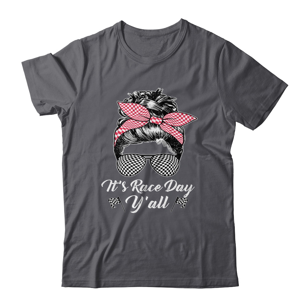 It's Race Day Y'all Checkered Flag Racing Messy Bun Design Shirt & Tank Top | siriusteestore