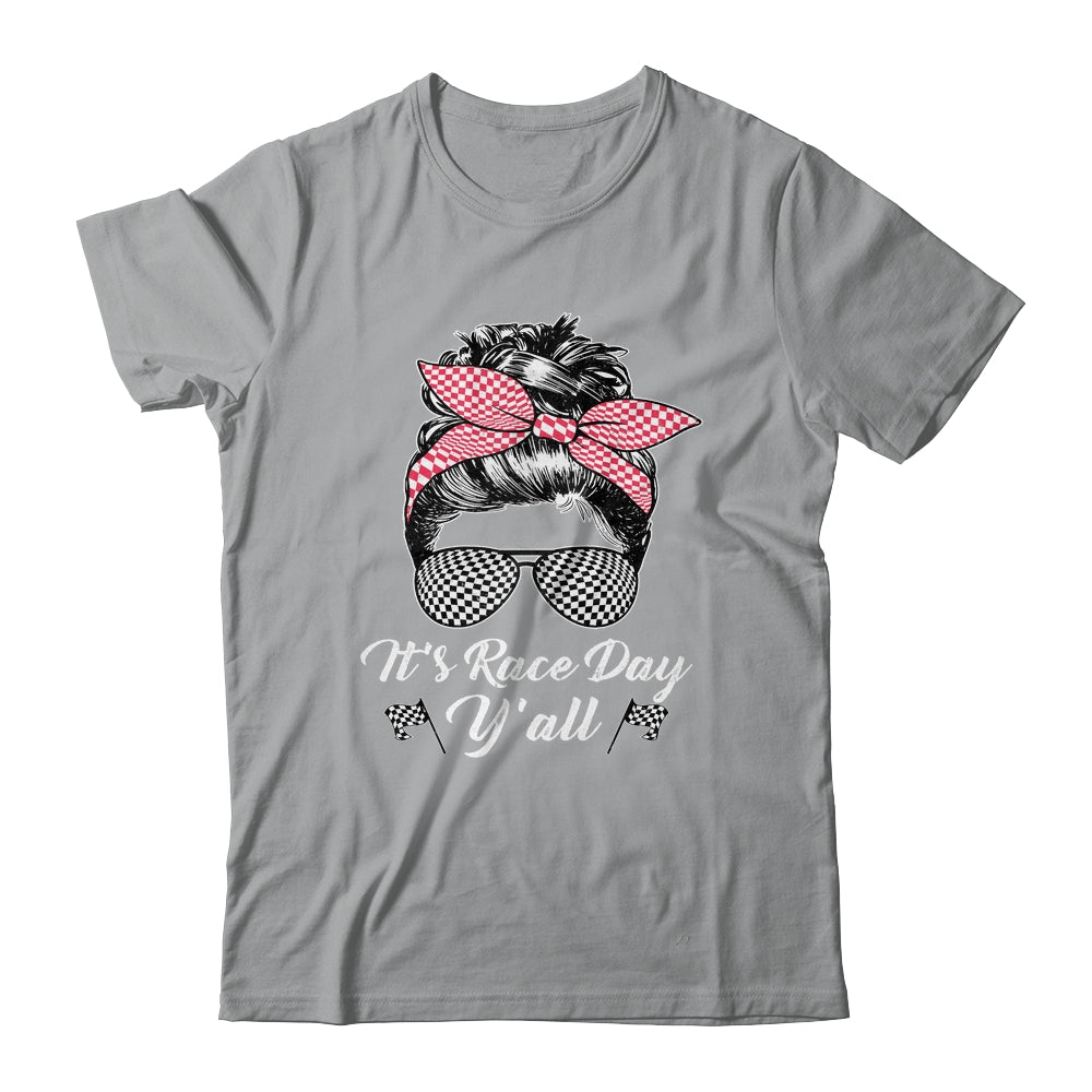 It's Race Day Y'all Checkered Flag Racing Messy Bun Design Shirt & Tank Top | siriusteestore