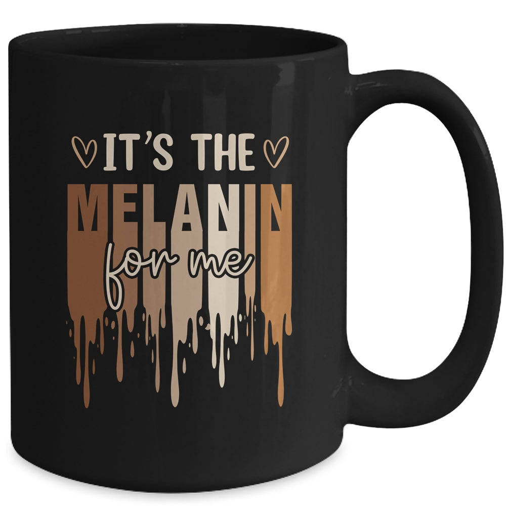 It's The Melanin For Me Black History Month History Women Mug | siriusteestore