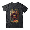 It's The Melanin For Me Melanated Black History Month Shirt & Tank Top | siriusteestore