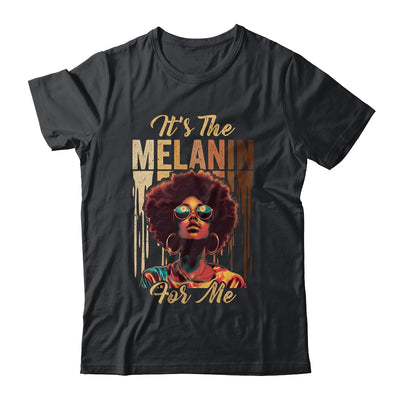 It's The Melanin For Me Melanated Black History Month Shirt & Tank Top | siriusteestore