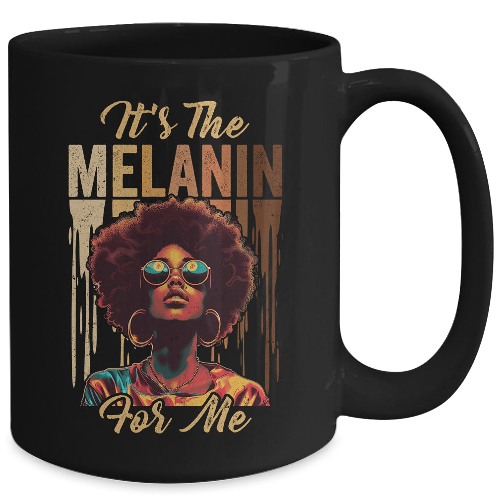 It's The Melanin For Me Melanated Black History Month Mug | siriusteestore