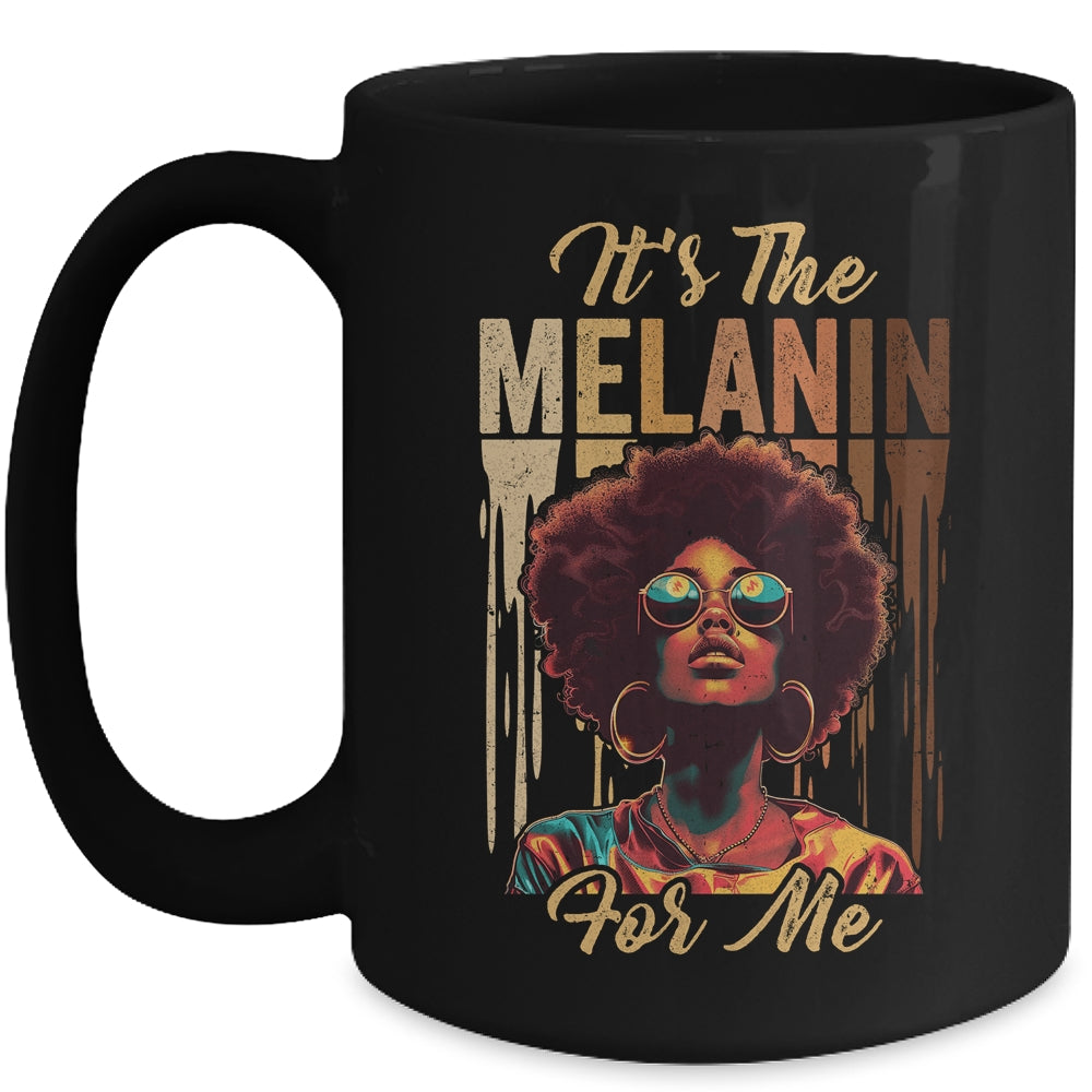 It's The Melanin For Me Melanated Black History Month Mug | siriusteestore