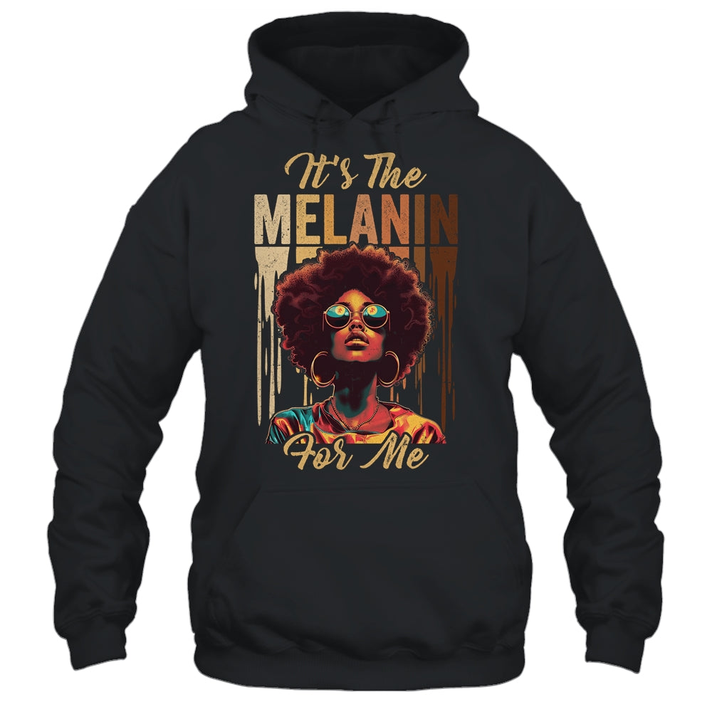 It's The Melanin For Me Melanated Black History Month Shirt & Tank Top | siriusteestore