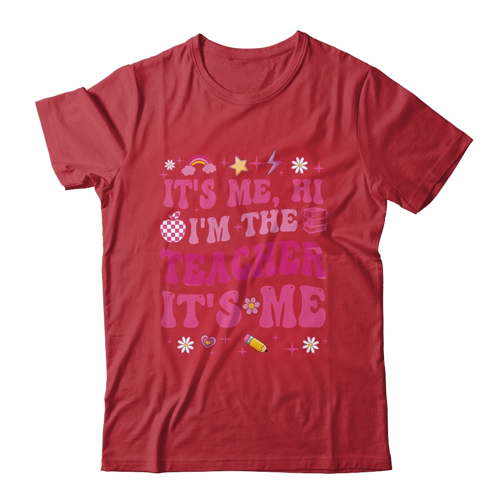 Its Me Hi Im The Teacher Its Me Back To School Retro Flower Shirt & Hoodie | siriusteestore