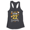 Its My 22nd Birthday Happy 2002 Birthday Party For Men Women Shirt & Tank Top | siriusteestore