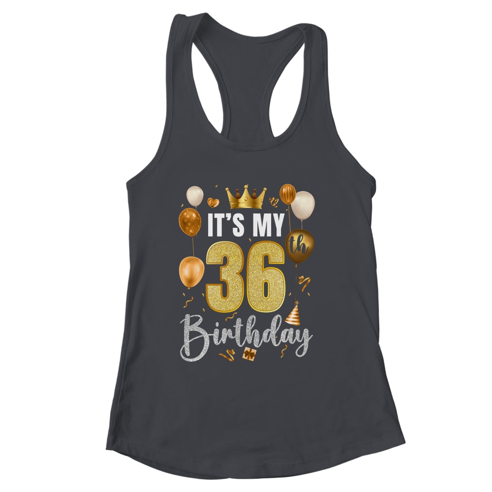 Its My 36th Birthday Happy 1988 Birthday Party For Men Women Shirt & Tank Top | siriusteestore