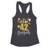 Its My 42nd Birthday Happy 1982 Birthday Party For Men Women Shirt & Tank Top | siriusteestore
