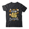 Its My 46th Birthday Happy 1978 Birthday Party For Men Women Shirt & Tank Top | siriusteestore