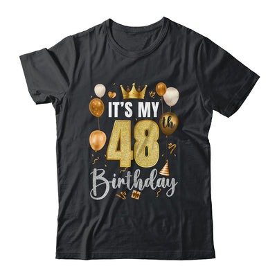 Its My 48th Birthday Happy 1976 Birthday Party For Men Women Shirt & Tank Top | siriusteestore
