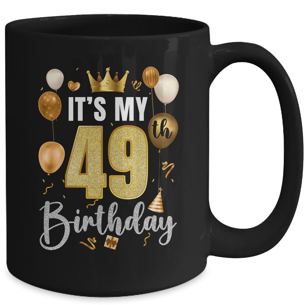 Its My 49th Birthday Happy 1975 Birthday Party For Men Women Mug | siriusteestore