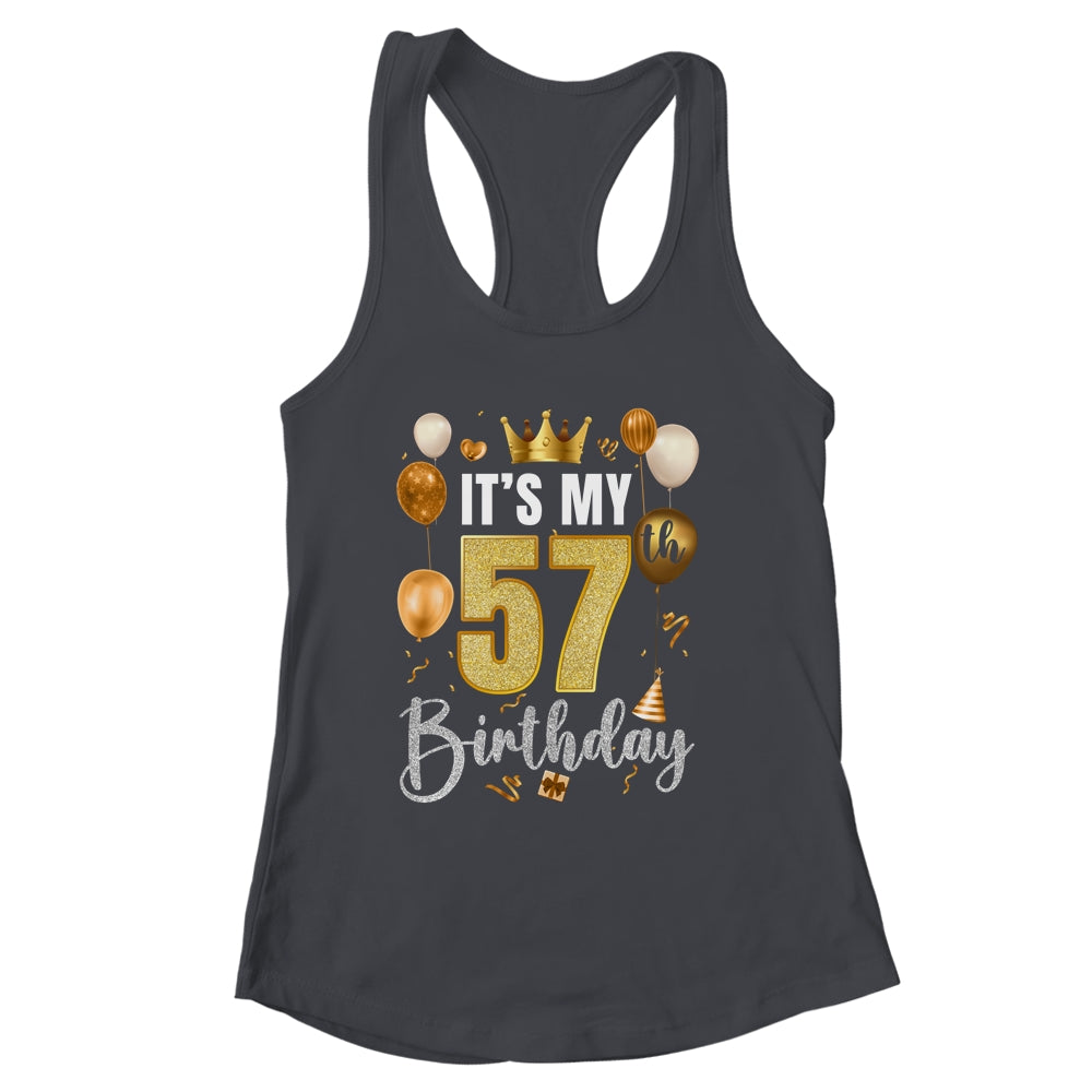 Its My 57th Birthday Happy 1967 Birthday Party For Men Women Shirt & Tank Top | siriusteestore