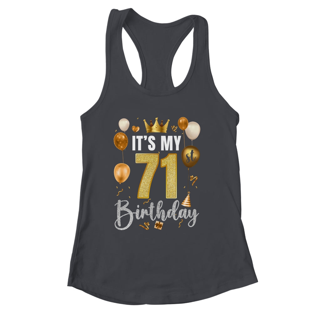 Its My 71st Birthday Happy 1953 Birthday Party For Men Women Shirt & Tank Top | siriusteestore