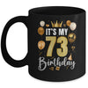 Its My 73rd Birthday Happy 1951 Birthday Party For Men Women Mug | siriusteestore