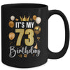 Its My 73rd Birthday Happy 1951 Birthday Party For Men Women Mug | siriusteestore