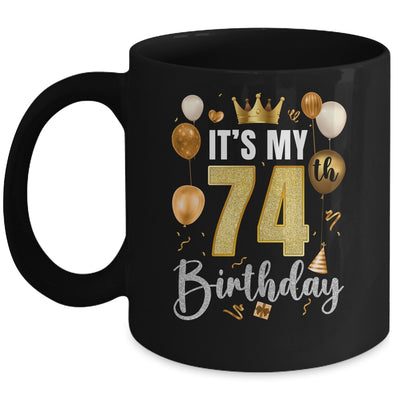 Its My 74th Birthday Happy 1950 Birthday Party For Men Women Mug | siriusteestore