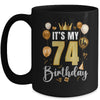 Its My 74th Birthday Happy 1950 Birthday Party For Men Women Mug | siriusteestore