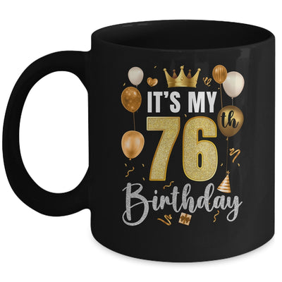 Its My 76th Birthday Happy 1948 Birthday Party For Men Women Mug | siriusteestore