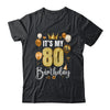 Its My 80th Birthday Happy 1944 Birthday Party For Men Women Shirt & Tank Top | siriusteestore