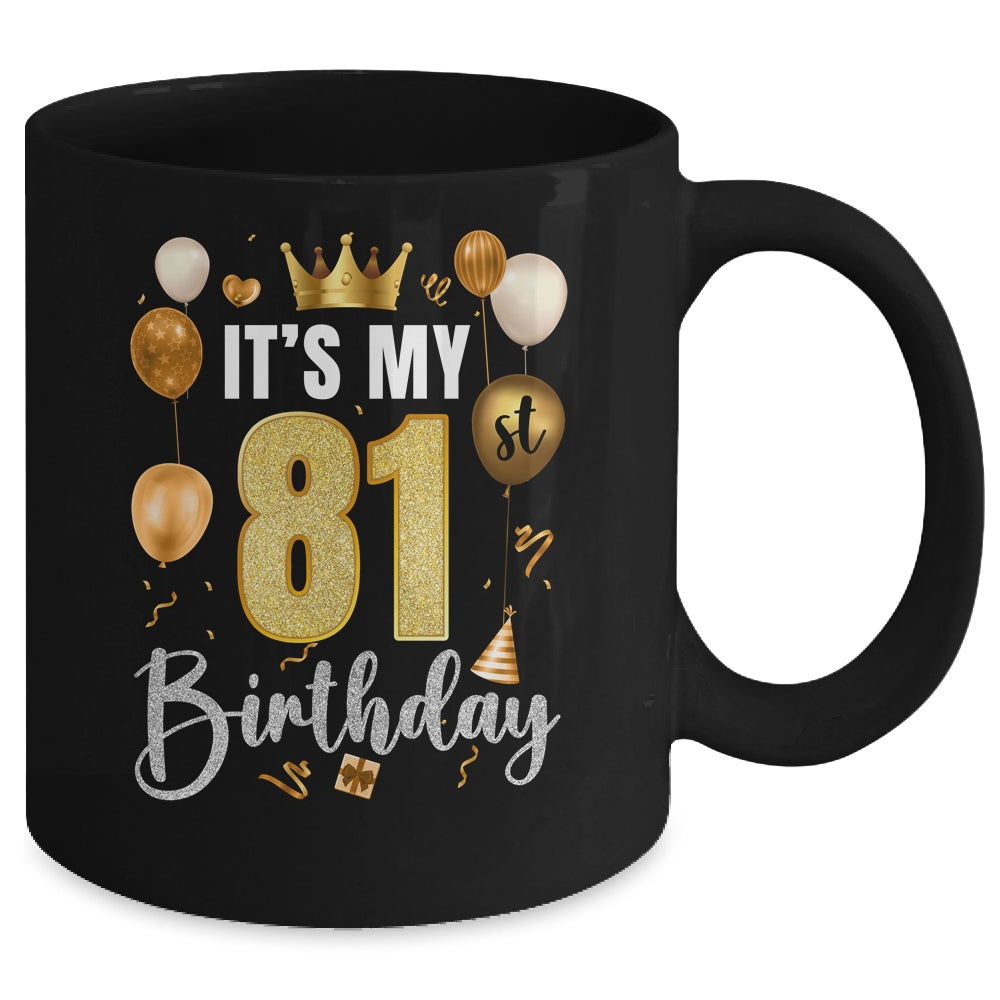 Its My 81st Birthday Happy 1943 Birthday Party For Men Women Mug | siriusteestore