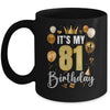 Its My 81st Birthday Happy 1943 Birthday Party For Men Women Mug | siriusteestore