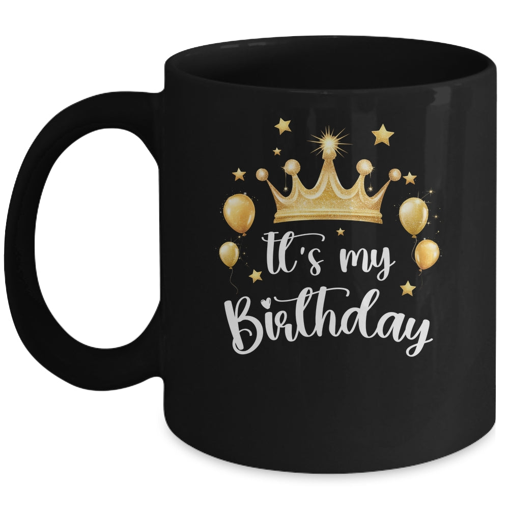 Its My Birthday Cute Women Girl Kids Funny Crown Balloons Mug | siriusteestore