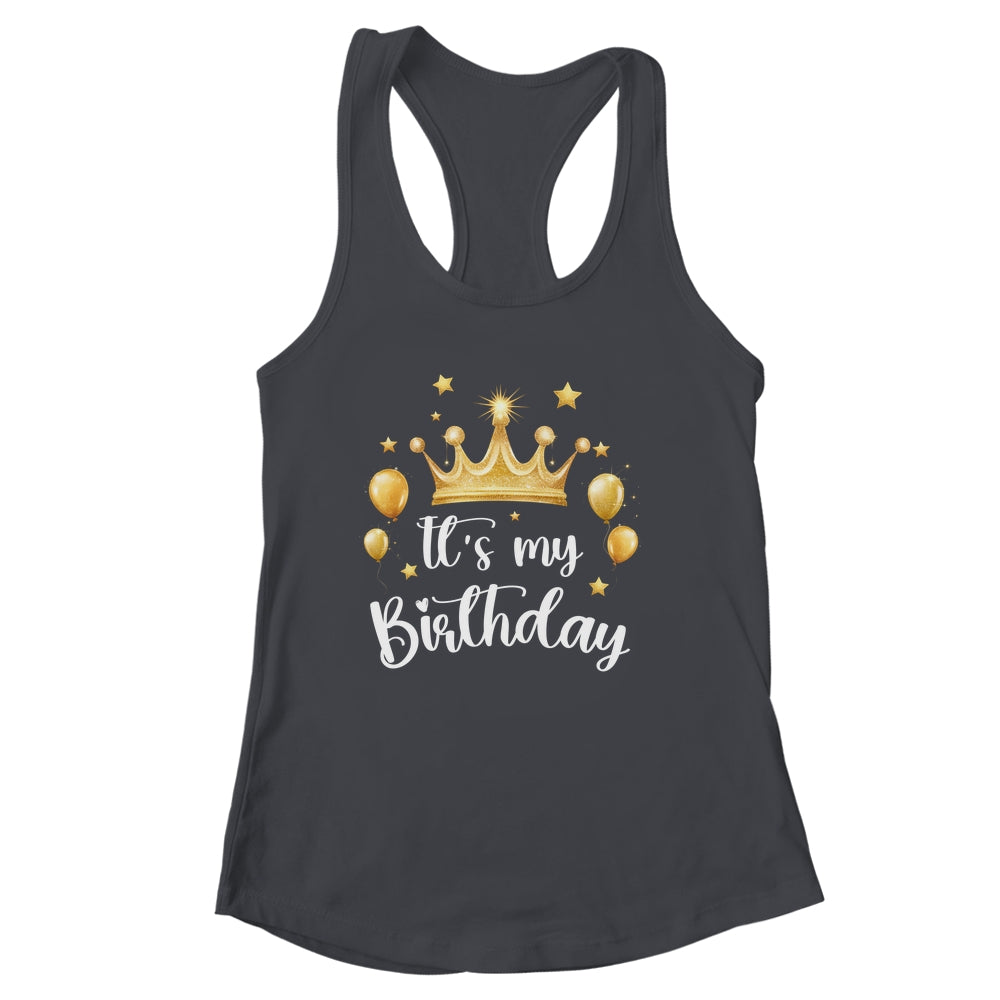 Its My Birthday Cute Women Girl Kids Funny Crown Balloons Shirt & Tank Top | siriusteestore