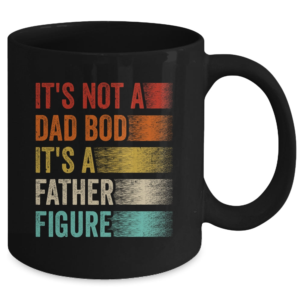 Its Not A Dad Bod Its A Father Figure Funny Fathers Day Retro Mug | siriusteestore