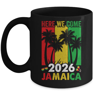 Jamaica 2026 Here We Come Matching Family Vacation Trip Mug | siriusteestore