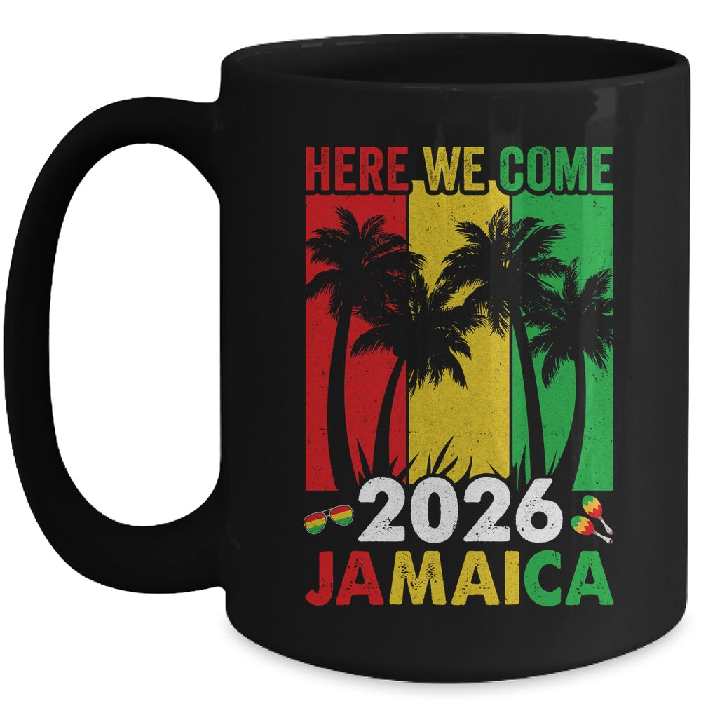 Jamaica 2026 Here We Come Matching Family Vacation Trip Mug | siriusteestore