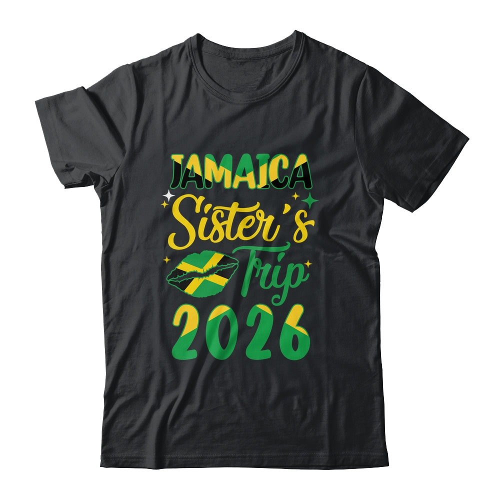 Jamaica 2026 Sisters Trip With Jamaican Flag And Kiss Shirt & Tank Top | siriusteestore