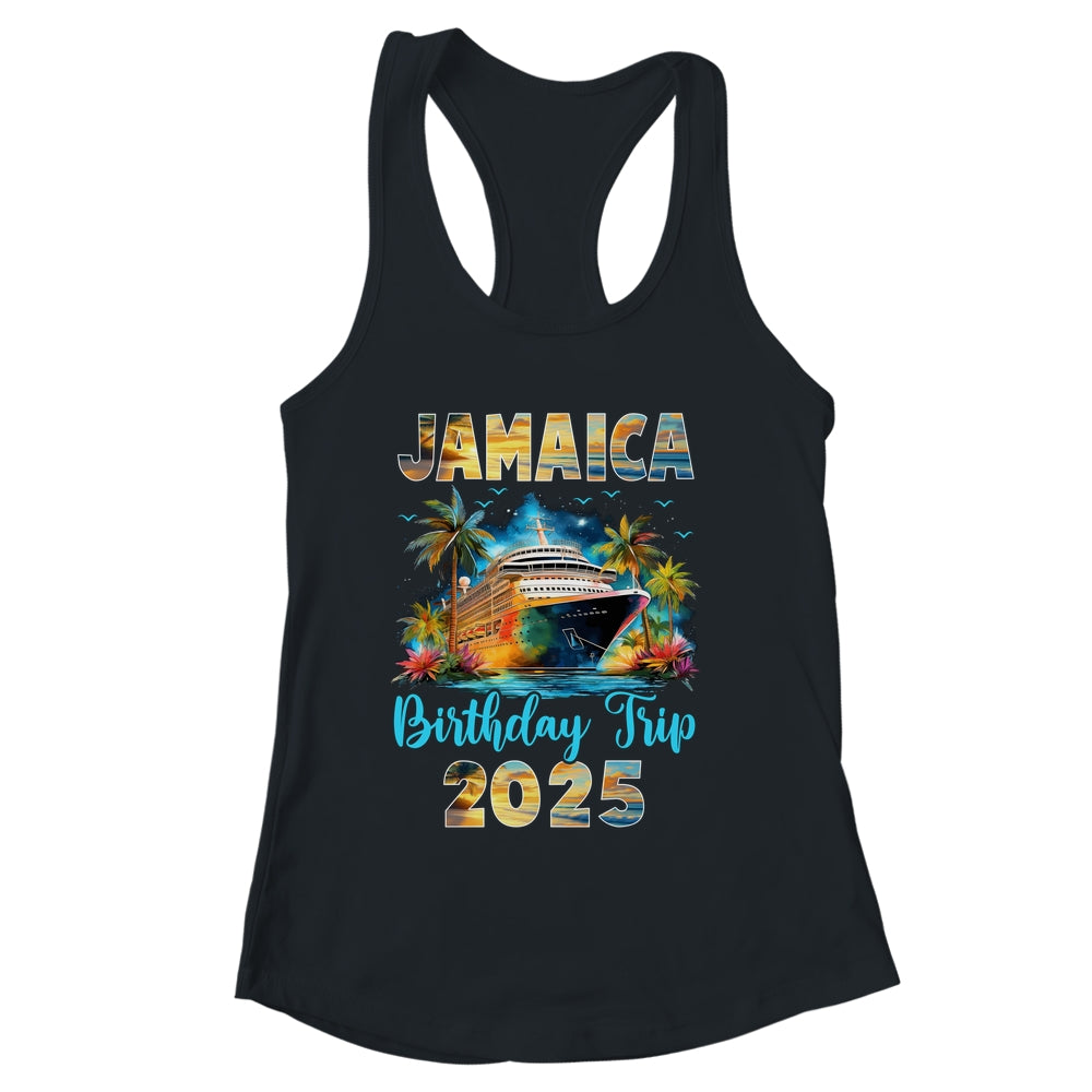Jamaica Birthday Trip 2025 Birthday Cruise Vacation Party Shirt & Tank Top | siriusteestore
