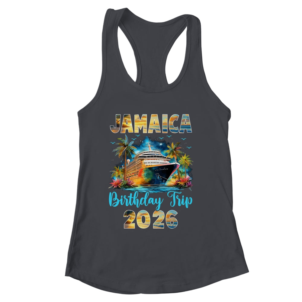 Jamaica Birthday Trip 2026 Birthday Cruise Party Vacation Shirt & Tank Top | siriusteestore