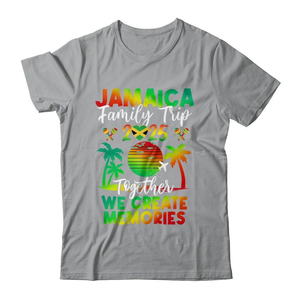 Jamaica Family Trip 2025 We Create Memories Jamaica Vacation Shirt & Tank Top | siriusteestore