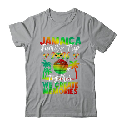 Jamaica Family Trip 2026 We Create Memories Jamaica Vacation Shirt & Tank Top | siriusteestore